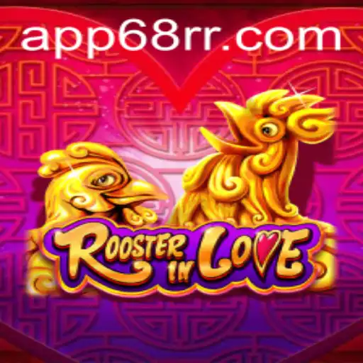 Descubra o Fascinante Mundo de RoosterInLove: O Jogo Inovador da 68RR.com